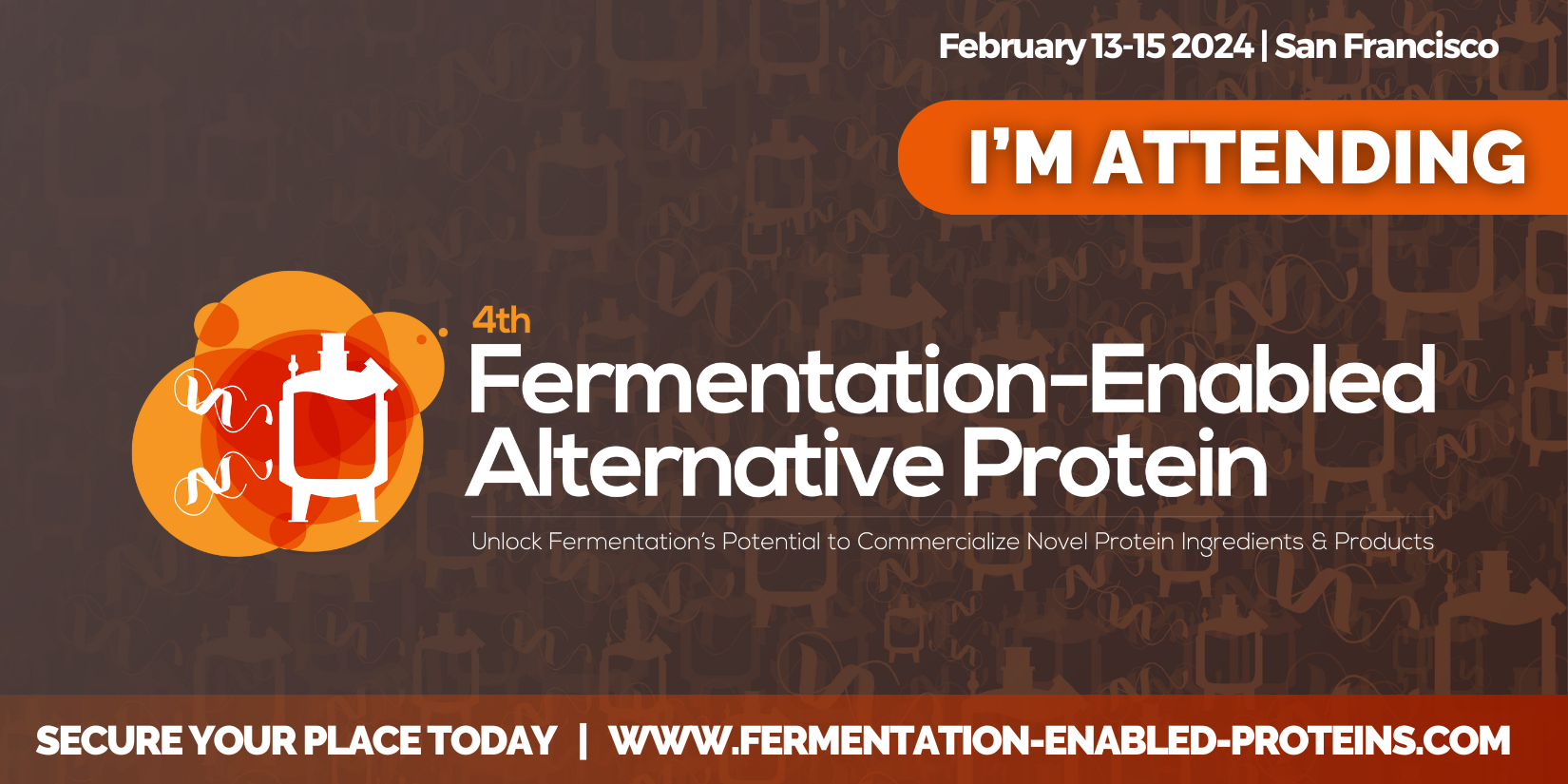 I'm Attending - Fermantation Enabled Alternative Proteins Summit